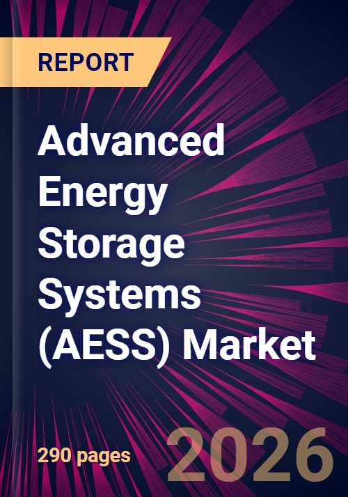 Advanced Energy Storage Systems (AESS) Market 2026-2030
