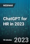 ChatGPT for HR in 2023: What Can ChatGPT Do? - Webinar (Recorded) - Product Image