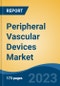 Peripheral Vascular Devices Market - Global Industry Size, Share, Trends, Opportunity, and Forecast, 2018-2028 - Product Image