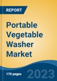 Portable Vegetable Washer Market - Global Industry Size, Share, Trends, Opportunity, and Forecast, 2018-2028F- Product Image