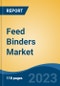 Feed Binders Market - Global Industry Size, Share, Trends, Opportunity, and Forecast, 2018-2028F - Product Thumbnail Image