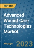 Advanced Wound Care Technologies Market - Global Advanced Wound Care Technologies Industry Analysis, Size, Share, Growth, Trends, Regional Outlook, and Forecast 2023-2030- Product Image