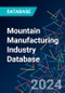 Mountain Manufacturing Industry Database - Product Image