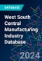 West South Central Manufacturing Industry Database - Product Image