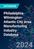 Philadelphia-Wilmington-Atlantic City Area Manufacturing Industry Database- Product Image