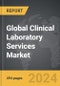 Clinical Laboratory Services - Global Strategic Business Report - Product Thumbnail Image