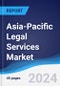 Asia-Pacific (APAC) Legal Services Market Summary, Competitive Analysis and Forecast to 2027 - Product Image