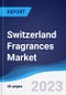 Switzerland Fragrances Market Summary, Competitive Analysis and Forecast to 2027 - Product Thumbnail Image