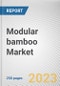 Modular bamboo Market By Type, By Application, By End-Use Industry: Global Opportunity Analysis and Industry Forecast, 2023-2032 - Product Thumbnail Image