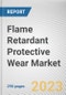 Flame Retardant Protective Wear Market By Material, By Product, By End-use Industry: Global Opportunity Analysis and Industry Forecast, 2023-2032 - Product Thumbnail Image