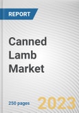 Canned Lamb Market By End-User, By Distribution Channel: Global Opportunity Analysis and Industry Forecast, 2023-2032- Product Image