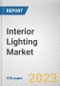 Interior Lighting Market By Type, By Product, By Lighting Effect, By End Use: Global Opportunity Analysis and Industry Forecast, 2023-2032 - Product Thumbnail Image