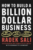 How to Build a Billion-Dollar Business. On Purpose. For Profit. With Passion.. Edition No. 1- Product Image