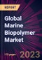 Global Marine Biopolymer Market 2023-2027 - Product Image