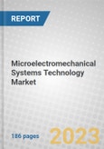Microelectromechanical Systems (MEMS) Technology: Current and Future Markets- Product Image