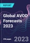Global AVOD Forecasts 2023 - Product Thumbnail Image