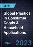 Growth Opportunities for Global Plastics in Consumer Goods & Household Applications- Product Image