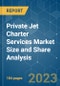 Private Jet Charter Services Market Size and Share Analysis - Growth Trends and Forecasts (2023-2028) - Product Image