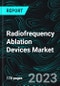 Radiofrequency Ablation Devices Market, Size, Global Forecast 2023-2030, Industry Trends, Growth, Share, Outlook, Impact of Inflation, Opportunity Company Analysis - Product Thumbnail Image