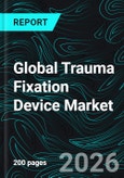 Global Trauma Fixation Device Market Report by Products, Material, End User, Countries and Companies Analysis 2026-2034- Product Image