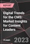 Digital Trends for the CMS: Market Insights for Content Leaders - Product Thumbnail Image