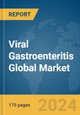 Viral Gastroenteritis Global Market Report 2024- Product Image