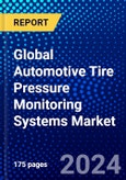 Global Automotive Tire Pressure Monitoring Systems Market (2023-2028) Competitive Analysis, Impact of Covid-19, Ansoff Analysis- Product Image