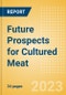Future Prospects for Cultured Meat - Regulatory Approval, Challenges, Opportunities, Key Players and Case Studies - Product Image
