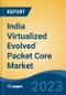 India Virtualized Evolved Packet Core Market Competition, Forecast and Opportunities, 2028 - Product Thumbnail Image