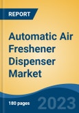 Automatic Air Freshener Dispenser Market - Global Industry Size, Share, Trends, Opportunities and Forecast, 2018-2028- Product Image