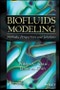 Biofluids Modeling. Methods, Perspectives, and Solutions. Edition No. 1 - Product Image