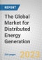 The Global Market for Distributed Energy Generation - Product Image