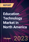 Education Technology Market in North America 2023-2027- Product Image