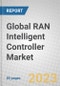 Global RAN Intelligent Controller Market - Product Thumbnail Image