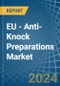 EU - Anti-Knock Preparations - Market Analysis, Forecast, Size, Trends and Insights - Product Image