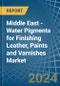 Middle East - Water Pigments for Finishing Leather, Paints and Varnishes - Market Analysis, forecast, Size, Trends and Insights - Product Thumbnail Image