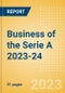Business of the Serie A 2023-24 - Property Profile, Sponsorship and Media Landscape - Product Image