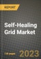 Self-Healing Grid Market Outlook Report - Industry Size, Trends, Insights, Market Share, Competition, Opportunities, and Growth Forecasts by Segments, 2022 to 2030 - Product Thumbnail Image