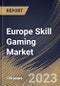 Europe Skill Gaming Market Size, Share & Industry Trends Analysis Report By Skill Type (Mental, and Physical), By Game Genre, By Country and Growth Forecast, 2023 - 2030 - Product Thumbnail Image