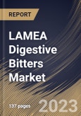 LAMEA Digestive Bitters Market Size, Share & Industry Trends Analysis Report By Packaging (Glass Bottle, Cans, Plastic Bottle, and Tetra Packs), By Type, By Distribution Channel, By Country and Growth Forecast, 2023 - 2030- Product Image