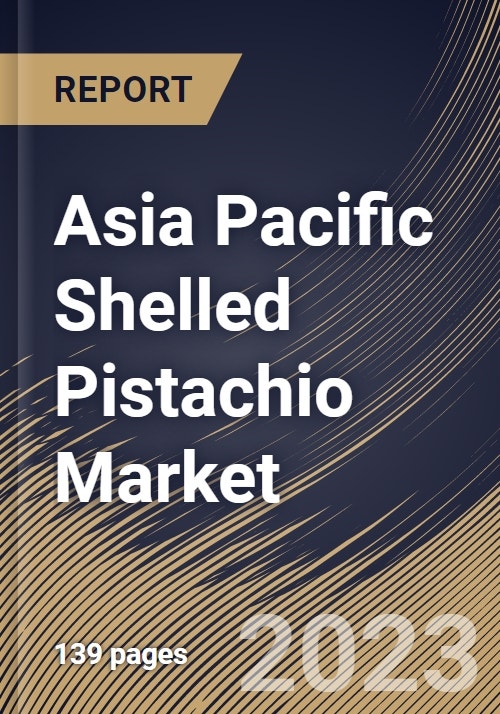 Asia Pacific Shelled Pistachio Market Size & Competitors