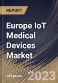 Europe IoT Medical Devices Market Size, Share & Industry Trends Analysis Report By Product, By Connectivity Technology (WiFi, Bluetooth, and Zigbee & Others), By Type, By End User, By Country and Growth Forecast, 2023 - 2030- Product Image