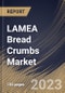 LAMEA Bread Crumbs Market Size, Share & Industry Trends Analysis Report By Distribution Channel, By End-use, By Seasoning (Unflavoured, Italian, French, Cheese, Paprika, and Garlic), By Product, By Country and Growth Forecast, 2023 - 2030 - Product Thumbnail Image