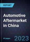 Strategic Analysis of the Automotive Aftermarket in China- Product Image