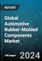 Global Automotive Rubber-Molded Components Market by Material (Ethylene Propylene Diene Monomer (EPDM), Natural Rubber (NR), Styrene-butadiene Rubber (SBR)), Component (Bellows, Gaskets, Grommets), Application - Forecast 2024-2030 - Product Thumbnail Image