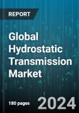 Global Hydrostatic Transmission Market by Type (Closed Loop Hydrostatic Transmission, Open Loop Hydrostatic Transmission), Component (Axial Piston Pump, Charge Pump, Hoses), Hydrostatic Drive Configuration Type, Application - Forecast 2024-2030- Product Image