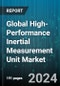 Global High-Performance Inertial Measurement Unit Market by Technology (Fiber Optic Gyroscope IMUs, Micro-electromechanical systems IMUs, Ring Laser Gyro IMUs), Application (Aerospace & Defense, Automotive, Consumer Electronics) - Forecast 2024-2030 - Product Thumbnail Image