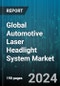 Global Automotive Laser Headlight System Market by Type (Adaptive Laser Technology, Matrix Laser Technology, RGB Laser Headlights), Distribution Channel (Aftermarket, Original Equipment Manufacturer\), Vehicle Type - Forecast 2024-2030 - Product Image
