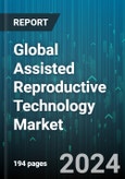 Global Assisted Reproductive Technology Market (ART) by Type (Artificial Insemination, Donor Conception, Gamete Intrafallopian Transfer), Diagnosis (Genetic Testing, Hormone Testing, Hysterosalpingography), End User - Forecast 2024-2030- Product Image