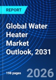 Global Water Heater Market Outlook, 2031- Product Image